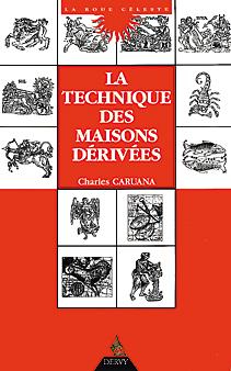 La Technique des maisons dérivées