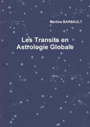 Les Transits en Astrologie Globale