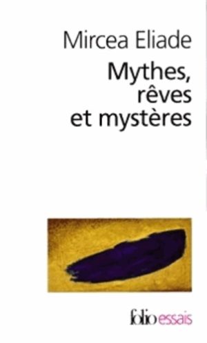 Mythes, rêves et mystères
