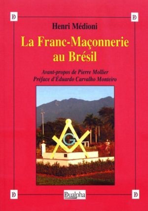 La Franc-Maçonnerie au Brésil