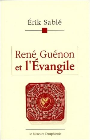 René Guénon et l'Evangile