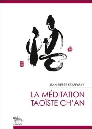 La méditation taoïste ch'an