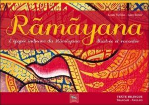 Râmâyana - Episodes de l'épopée indienne du Râùâyana illustrés et racontés en un texte bilingue