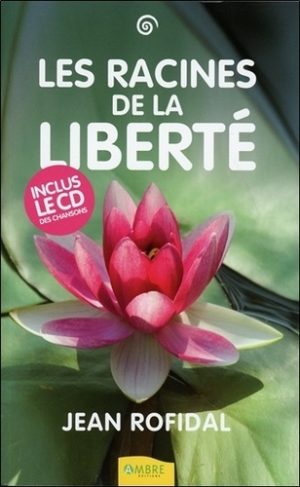 Les Racines de la liberté