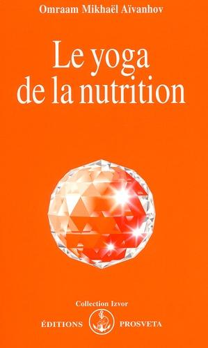 Le yoga de la nutrition