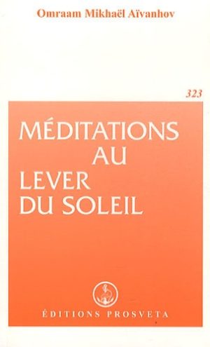 Meditations au lever du soleil