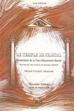 Le temple de cristal - Présentation de la Franc-maçonnerie libérale