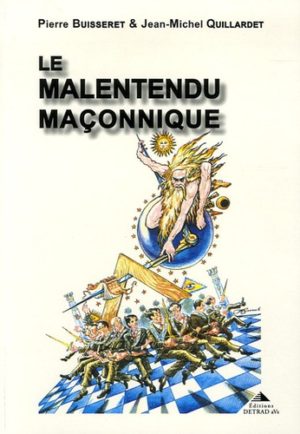 Le malentendu maçonnique