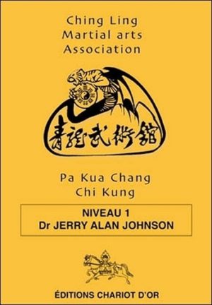 Pa Kua Chang Chi Kung - Niveau 1