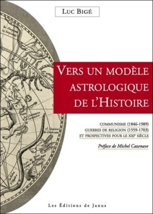 Vers un modèle astrologique de l'histoire - Communisme (1846-1989) - guerres de religion (1559-1703) et prospectives pour le xxième siècle