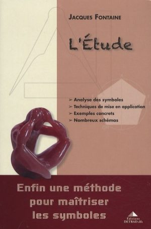 L'étude - Enfin une méthode pour maîtriser les symboles