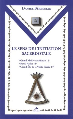 Le sens de l'initiation sacerdotale