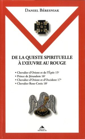 De la queste spirituelle à l'oeuvre au rouge