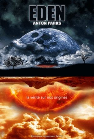 Eden - La vérité sur nos origines