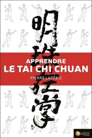 Apprendre le Tai Chi Chuan