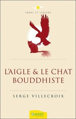 L'aigle et le chat bouddhiste - Conte philosophique