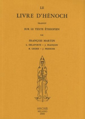 Le Livre d'Hénoch - Traduit sur le texte éthiopien