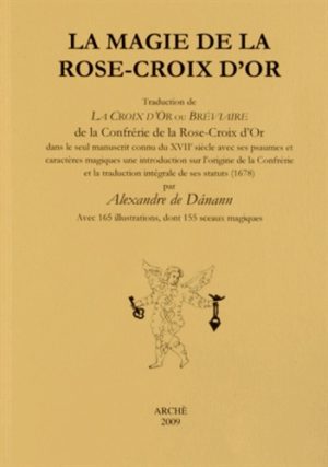 La magie de la Rose-Croix d'Or