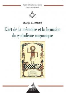 L'art de la mémoire et la formation du symbolisme maçonnique