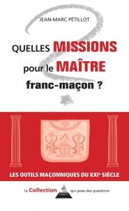 Quelles missions pour le maître franc-maçon ?