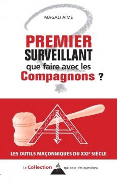 Premier surveillant que faire avec les compagnons ?