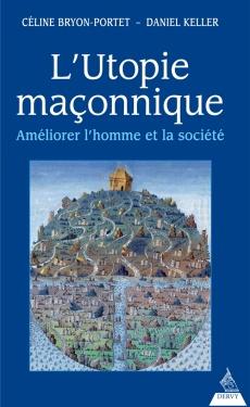 L'Utopie maçonnique