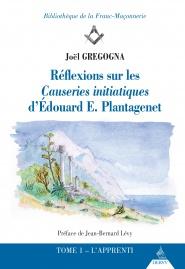 Réflexions sur les causeries initiatiques d'Édouard Plantagenét