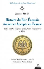 Histoire du rite écossais ancien et accepté en France