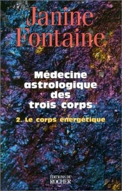 Médecine astrologique des trois corps