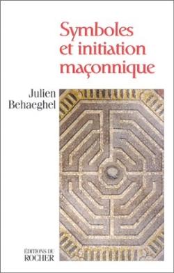 Symboles et initiation maçonnique