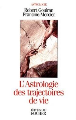 L'astrologie des trajectoires de vie