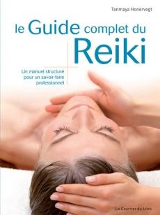 le Guide complet du Reiki