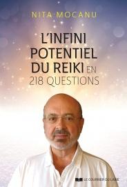 L’infini potentiel du Reïki en 218 questions