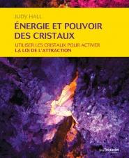 Énergie et pouvoir des cristaux