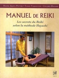 Manuel de Reiki - Les secrets du Reiki selon la méthode Hayashi