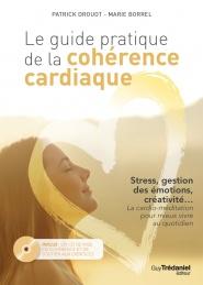 Le guide pratique de la cohérence cardiaque (CD)