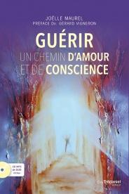 Guérir un chemin d'amour et de conscience (CD)