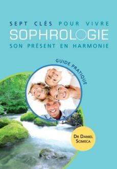 Sophrologie, 7 clés pour vivre son présent en harmonie