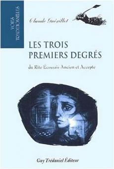 LES TROIS PREMIERS DEGRÉS