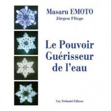 Le Pouvoir Guérisseur de l'Eau (Volume 1)