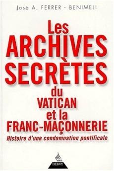 Les Archives secrètes du Vatican et la Franc-maçonnerie