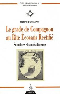 Le grade de Compagnon au Rite Ecossais Rectifié