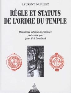 Règle et statuts de l'Ordre du Temple, Deuxième édition augmentée