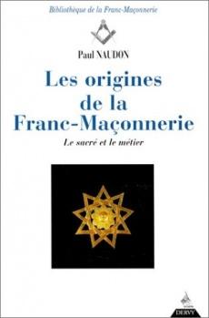 Les Origines de la Franc-maçonnerie