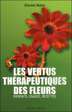 LES VERTUS THÉRAPEUTIQUES DES FLEURS