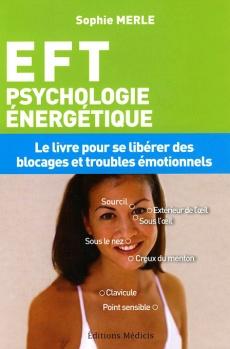 EFT PSCHYCHOLOGIE ENERGETIQUE