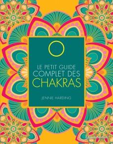 Le petit guide complet des chakras