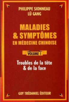 Maladies et symptômes en médecine chinoise - v1 trouble de la tête & de la face