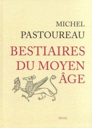Bestiaires du Moyen Age