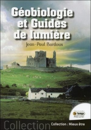 Géobiologie et guides de lumière